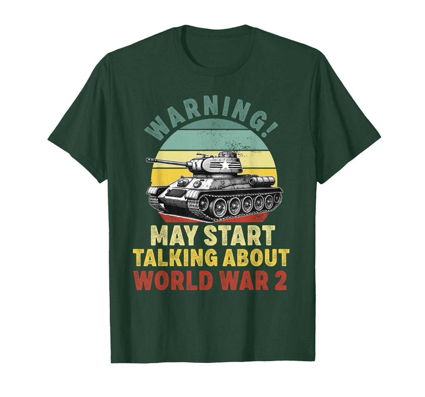 warning may start talking about ww2 world War 2 History T-Shirt
