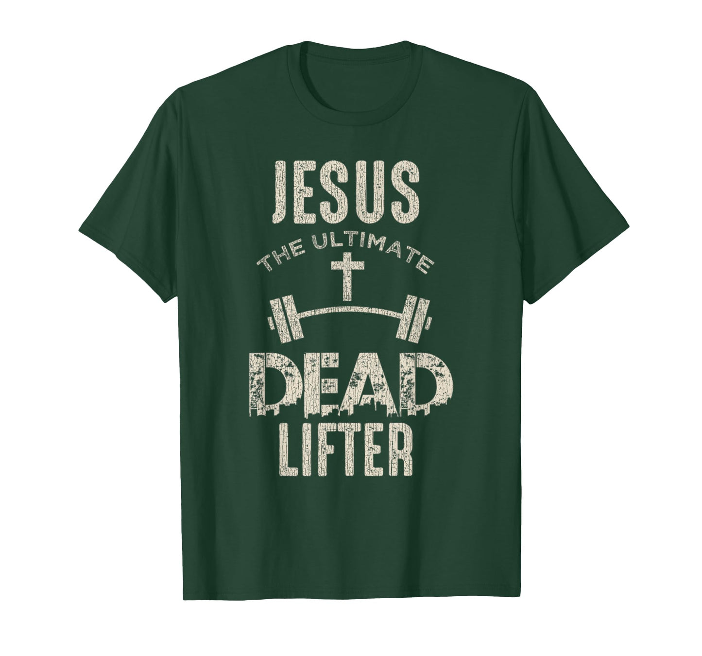 Vintage Jesus Is The Ultimate Dead Lifter Christian Workout T-Shirt