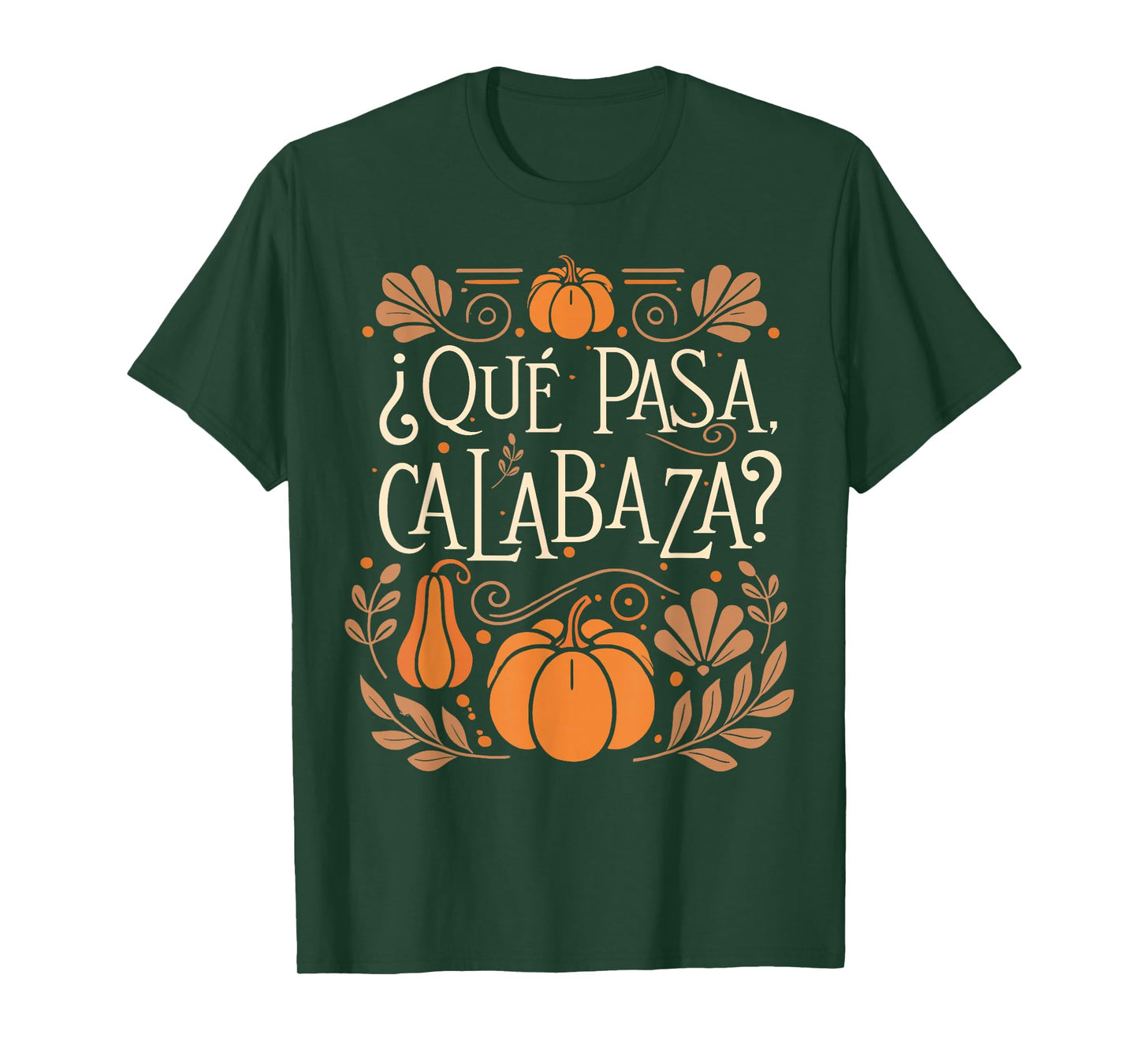 Que Pasa Calabaza Shirt Spanish Teacher T-Shirt