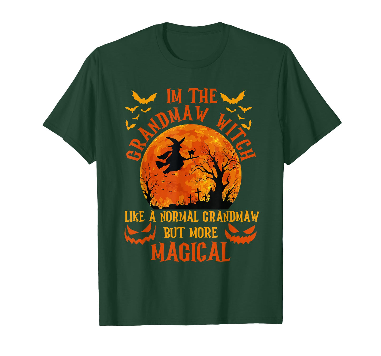 I'm The Grandmaw Witch Like Normal Grandma Halloween Costume T-Shirt