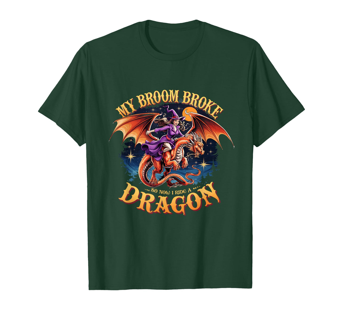 My Broom Broke So Now I Ride A Dragon Funny Halloween Witch T-Shirt