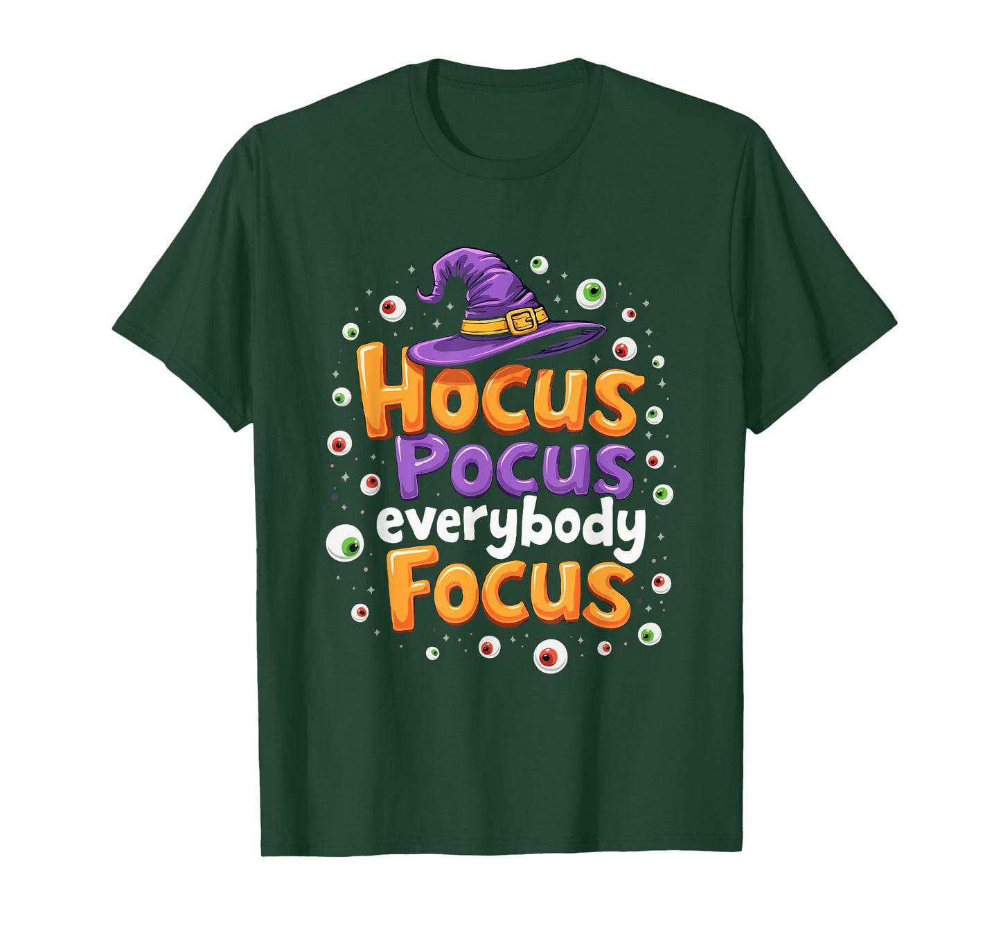 Halloween Witch Hat Teacher Hocus Pocus Everybody Focus Boo T-Shirt