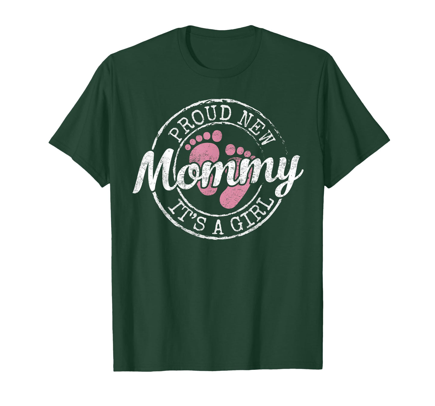 Proud New Mommy It's A Girl Mom To Be Gifts 1st Time Mother T-Shirt