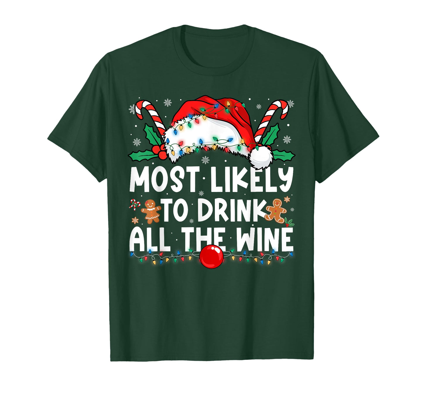 Most Likely to Drink All The Wine Family Matching Christmas T-Shirt