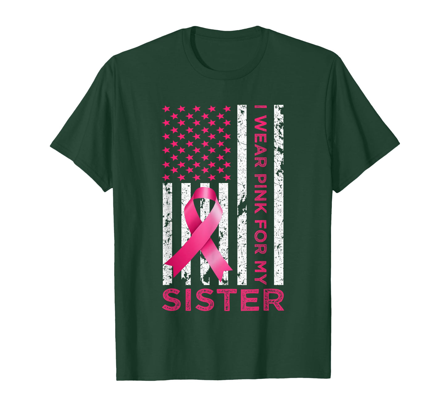 I Wear Pink For My Sister USA Flag Breast Cancer Awareness T-Shirt
