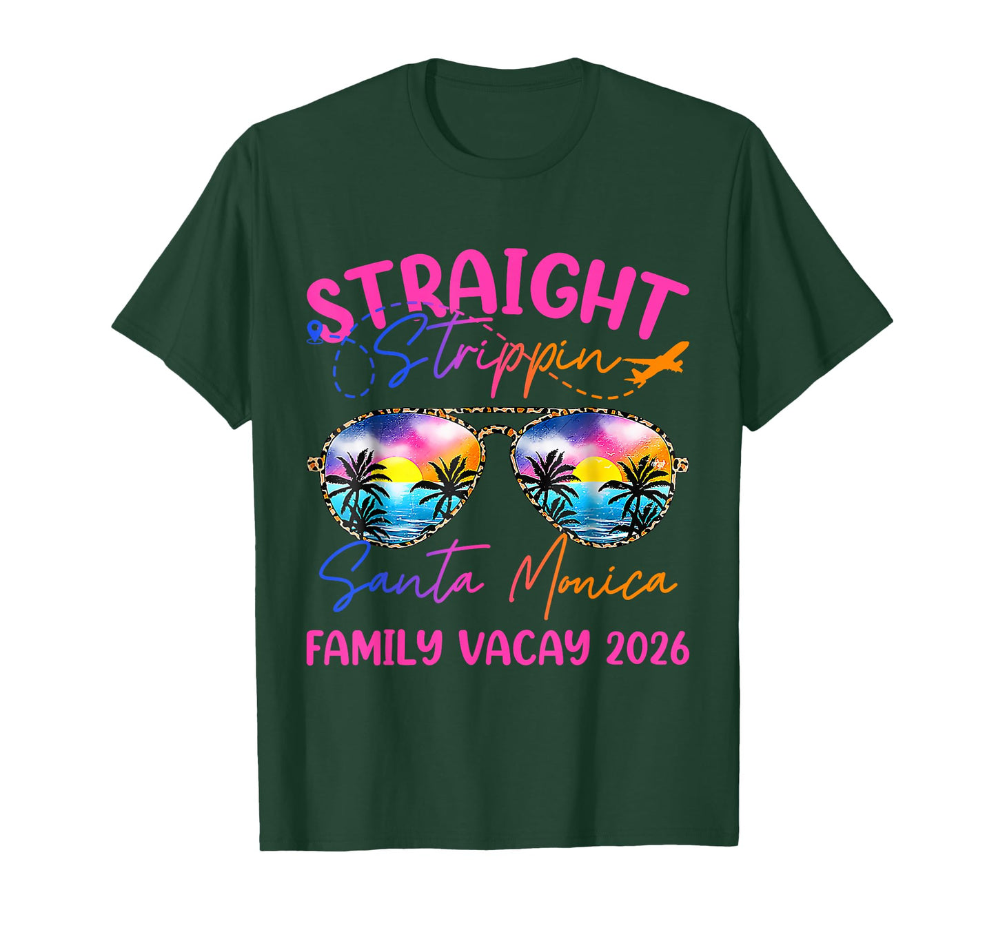 Straight Trippin Santa Monica Family Vacay 2026 Summer Trip T-Shirt