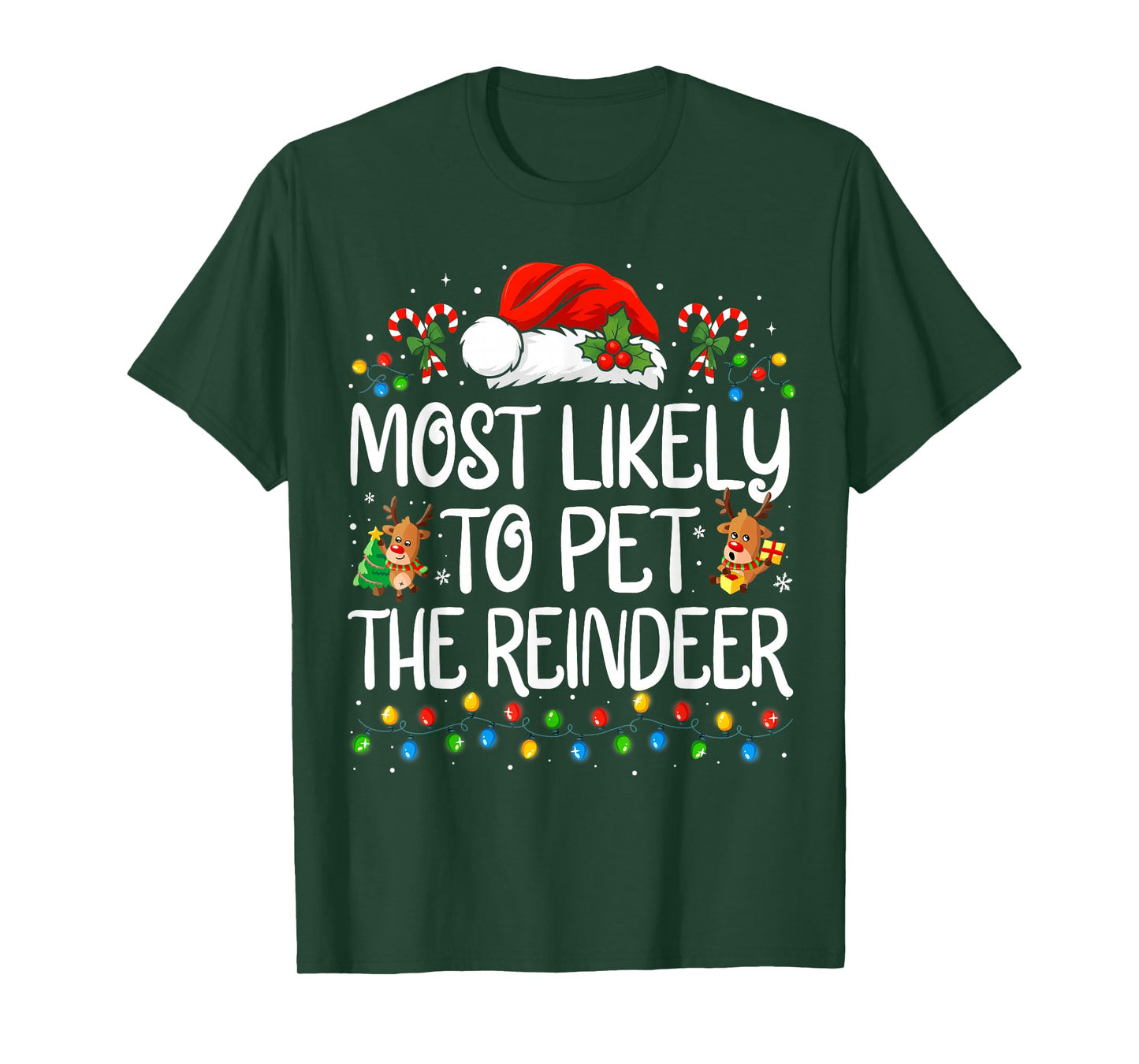 Most Likely to Pet The Reindeer Family Matching Christmas T-Shirt