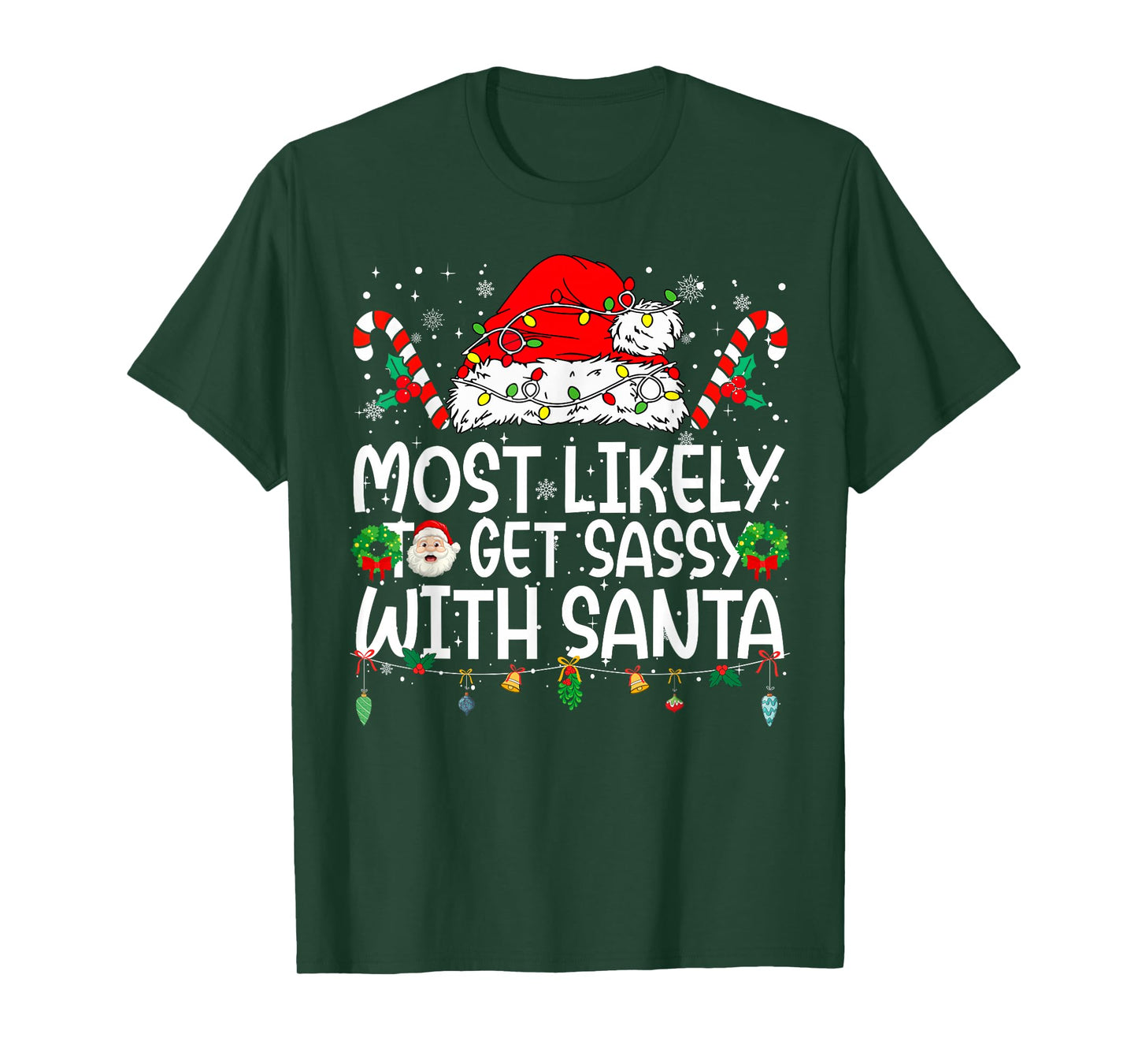 Most Likely to Get Sassy with Santa Family Reunion Christmas T-Shirt