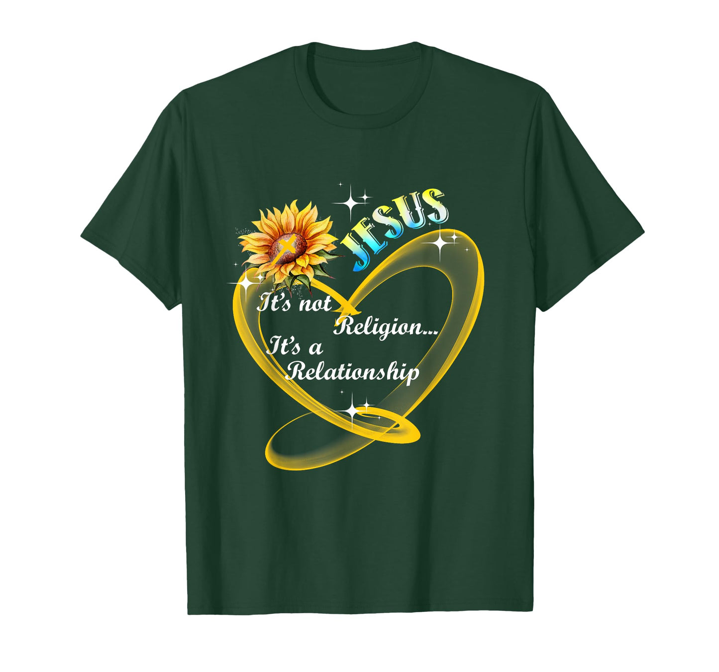 Jesus It's Not A Religion It's A Relationship Sunflower Art T-Shirt