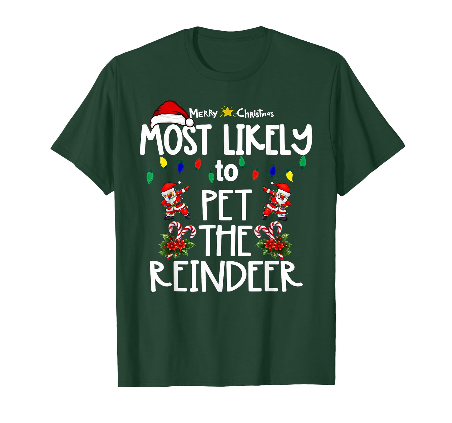 Most Likely to Christmas Shirt Matching Family Pajamas Funny T-Shirt