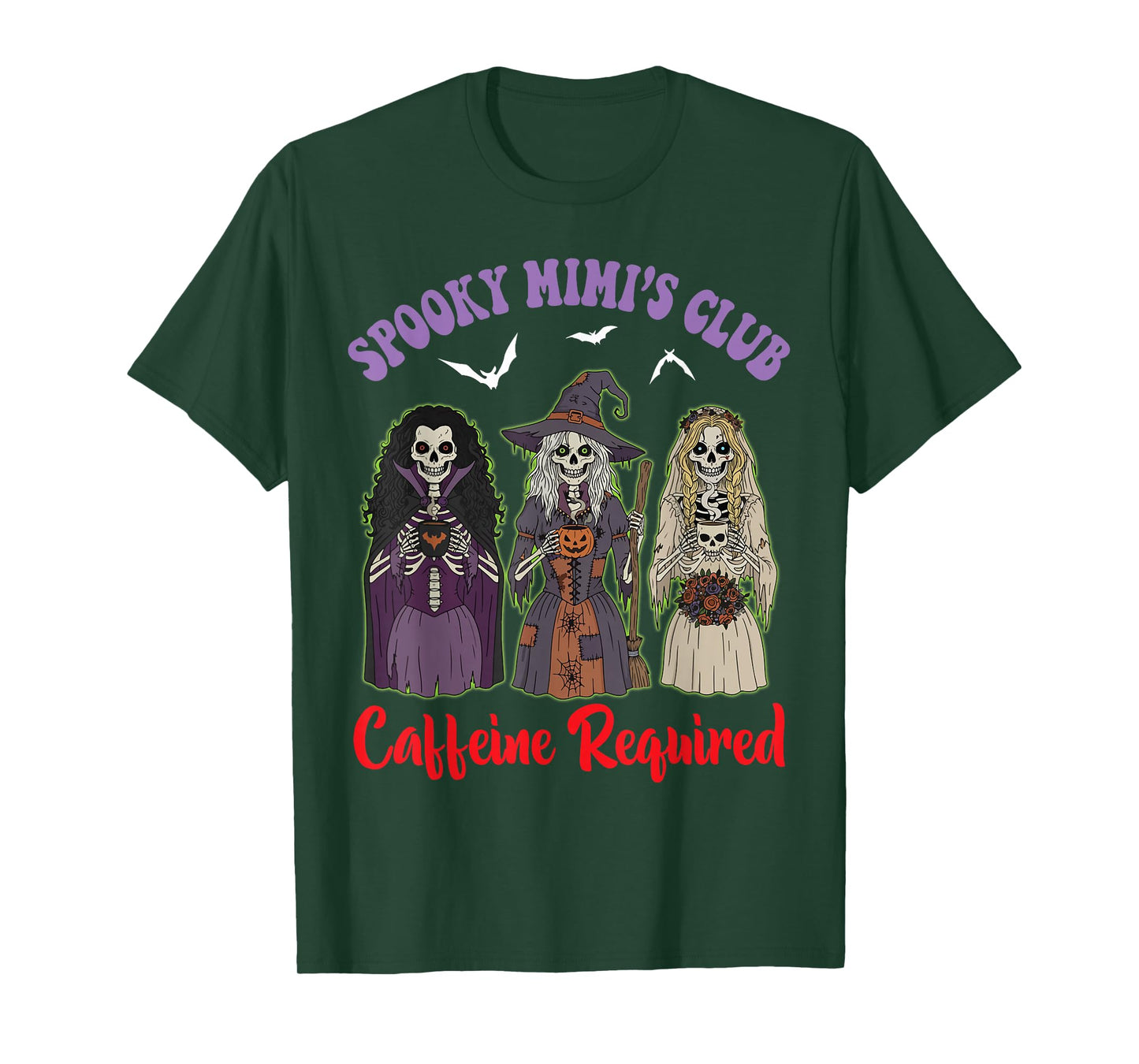 Spooky Mimi Club Caffeine Required Skeleton Witch Halloween T-Shirt