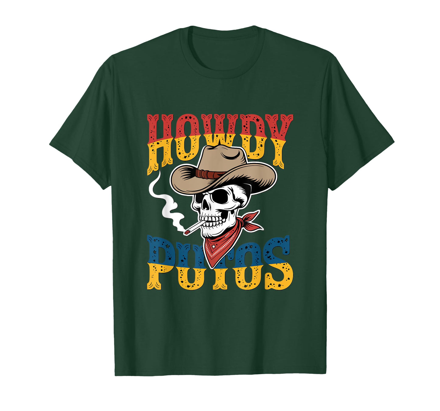 Howdy Putos T-Shirt