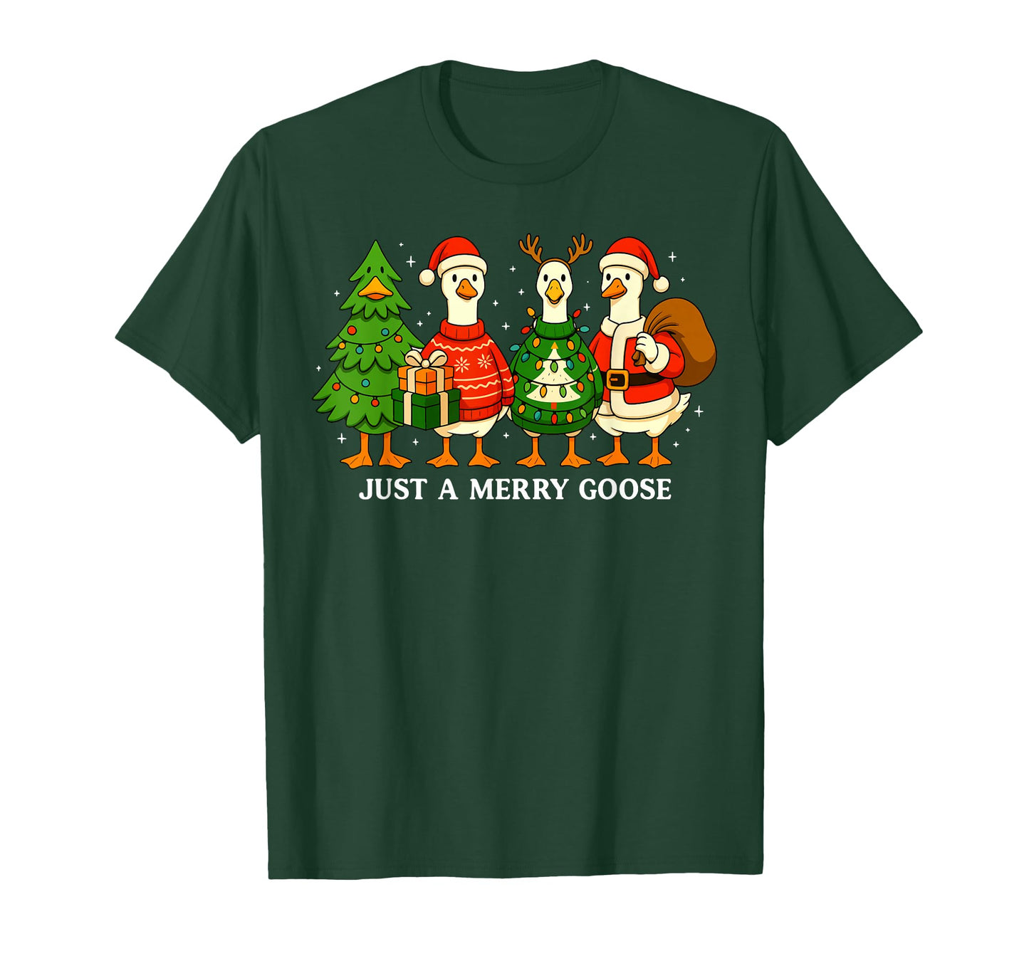 Just A Merry Goose Funny Christmas Holiday T-Shirt
