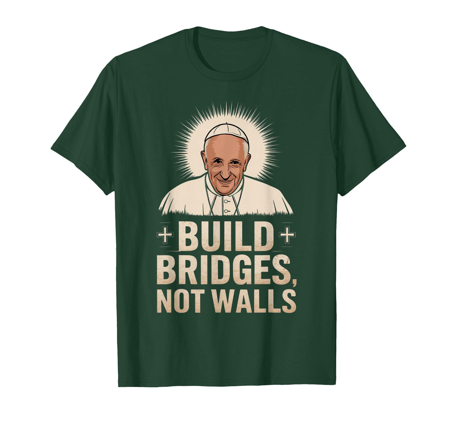 Build Bridges Not Walls Pope Francis Vintage Tee T-Shirt