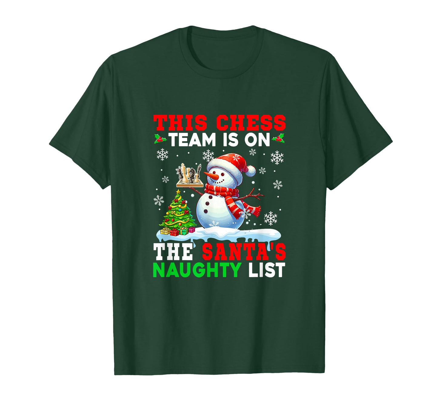 Chess Team is On Santa's Christmas Naughty List Snowman T-Shirt