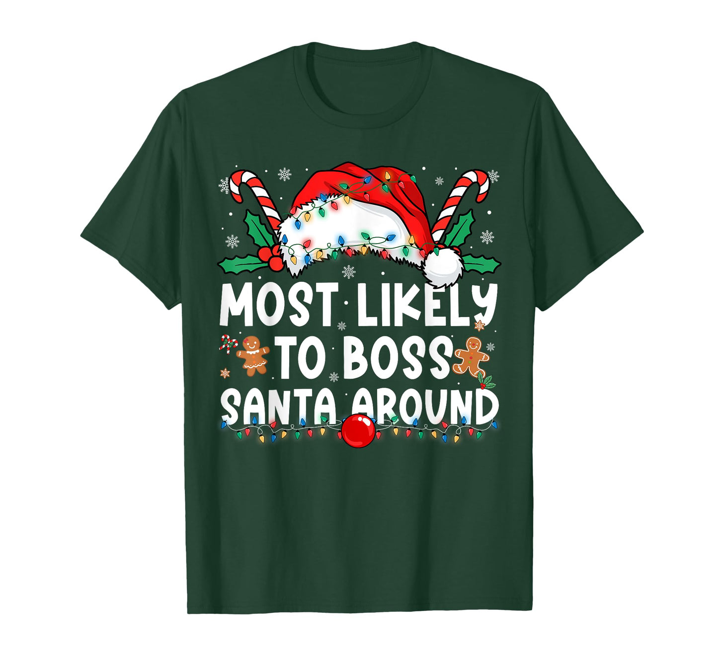 Most Likely to Boss Santa Around Family Matching Christmas T-Shirt