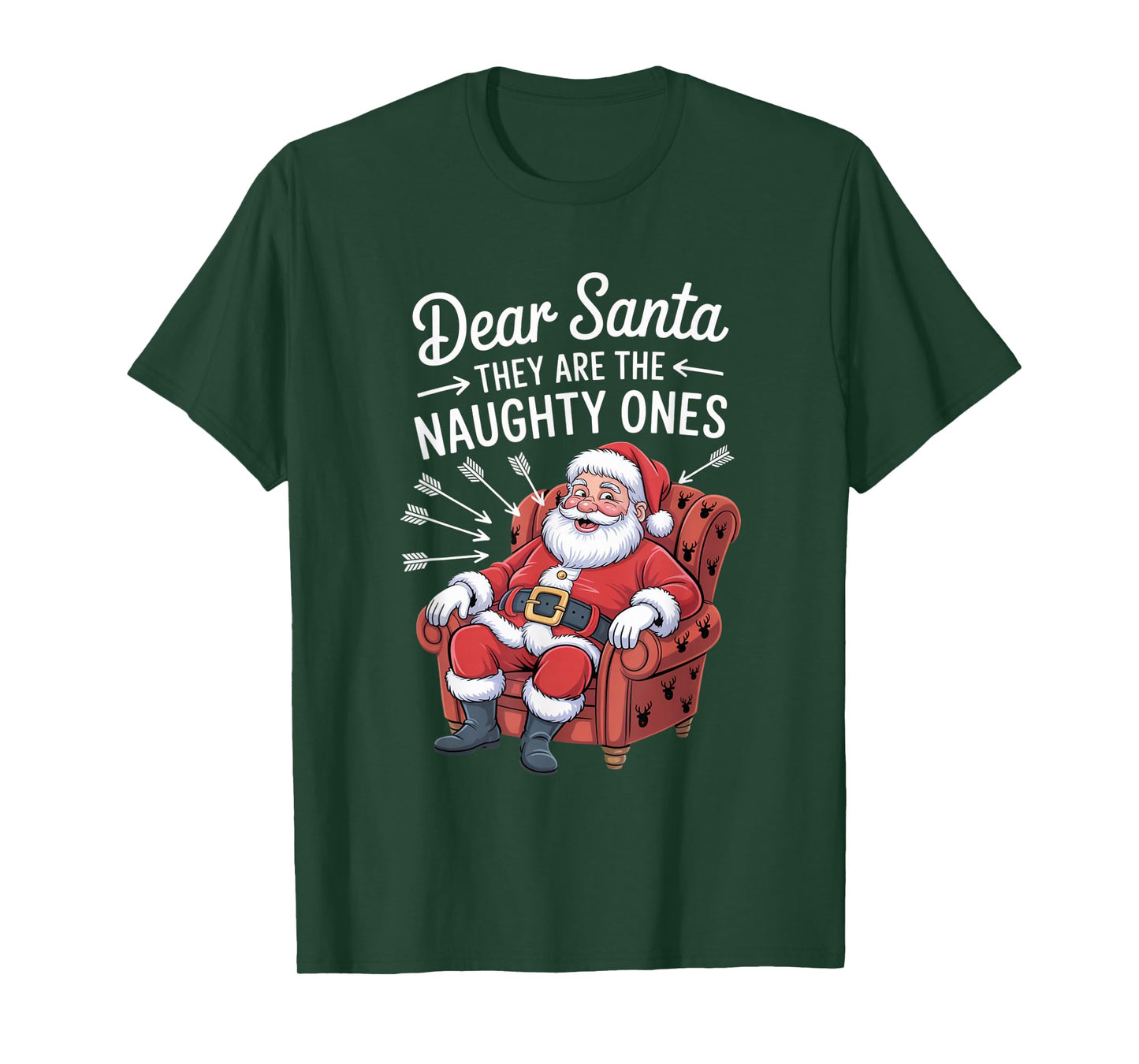 Dear Santa They are The Naughty Ones Hilarious Christmas T-Shirt