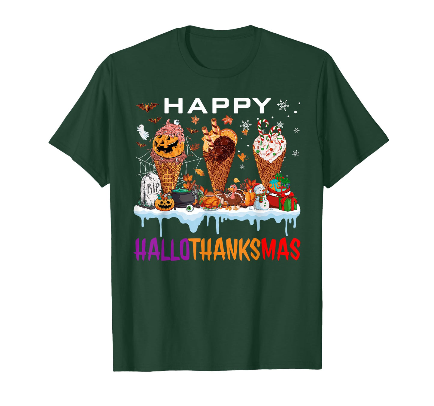 Happy Hallothanksmas Ice Creams Halloween Thanksgiving Xmas T-Shirt