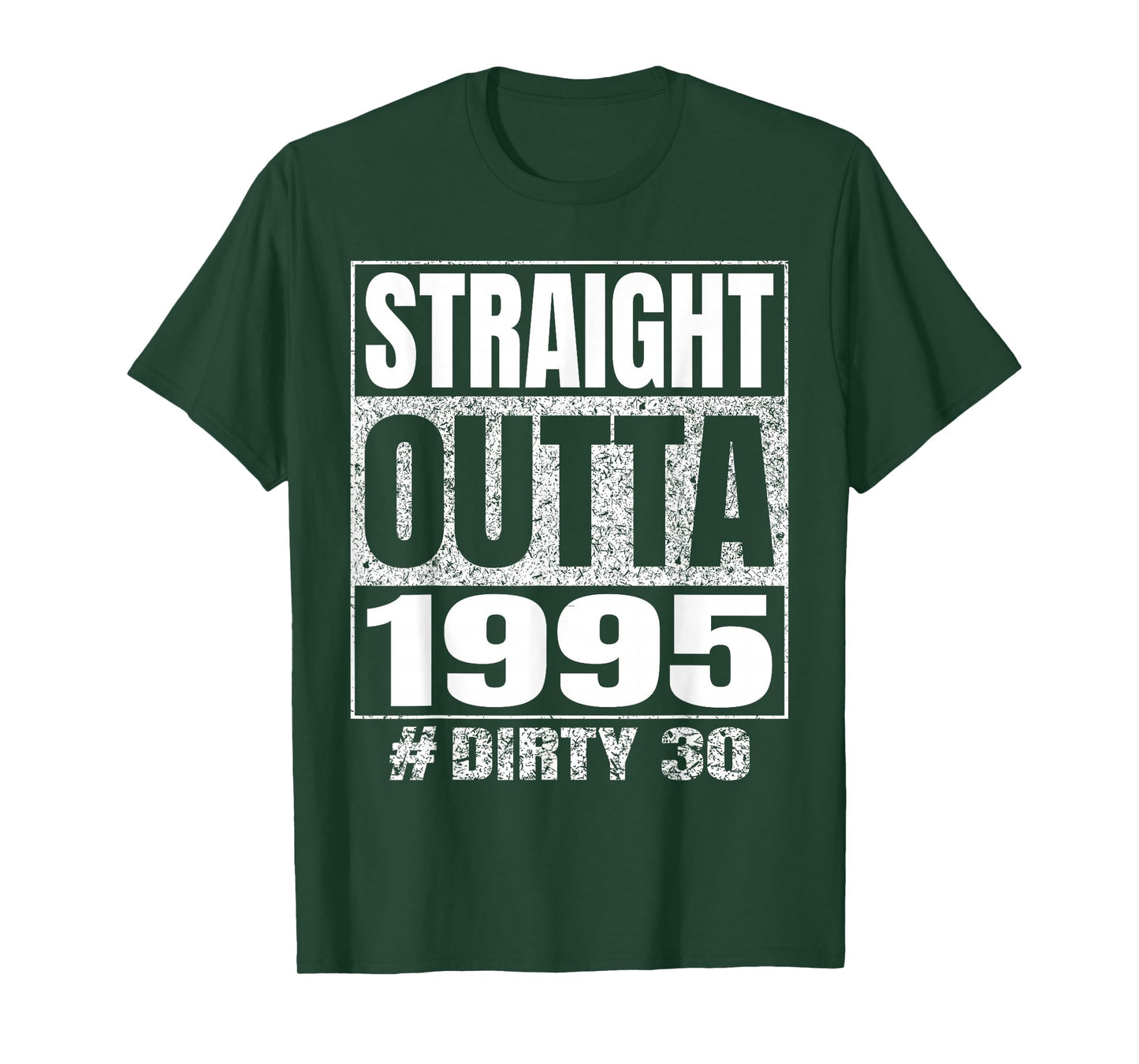 Straight Outta 1995 Dirty Thirty Funny 30th Birthday Vintage T-Shirt