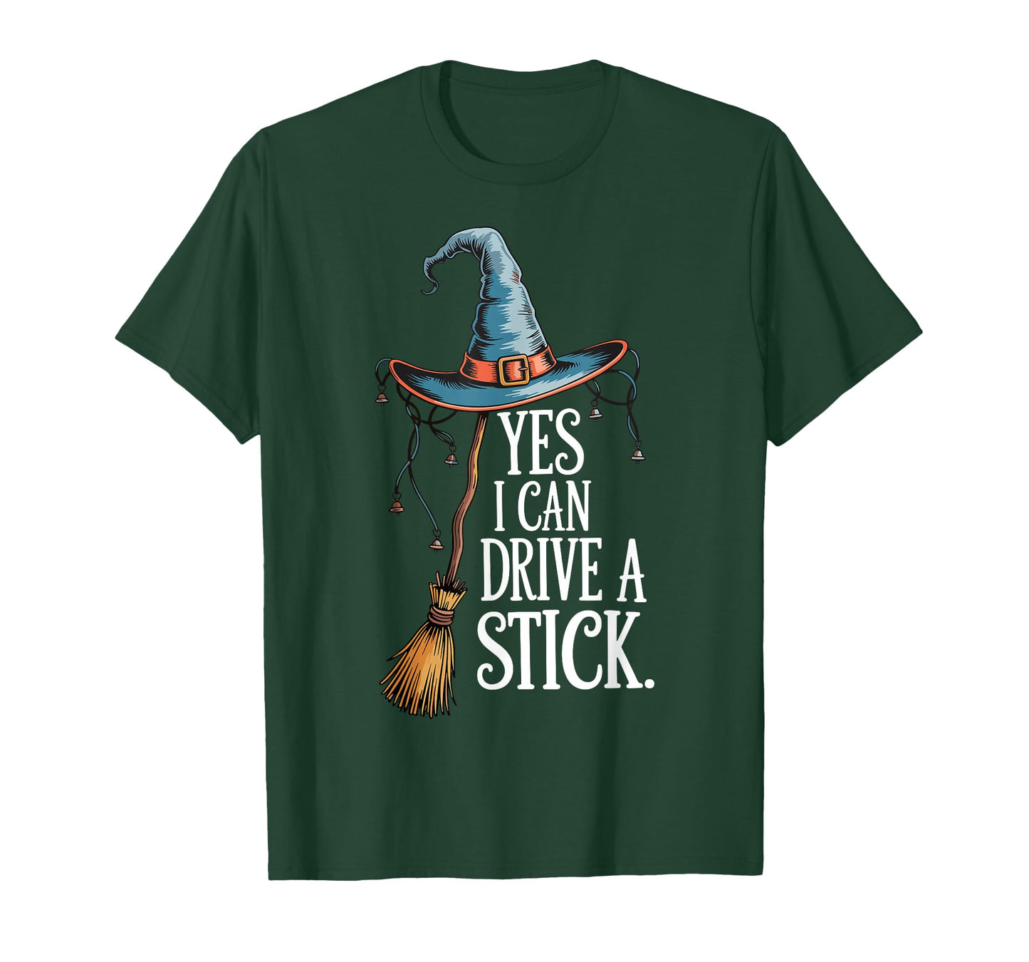 Yes I Can Drive A Stick Funny Halloween Spooky Witch Mom T-Shirt