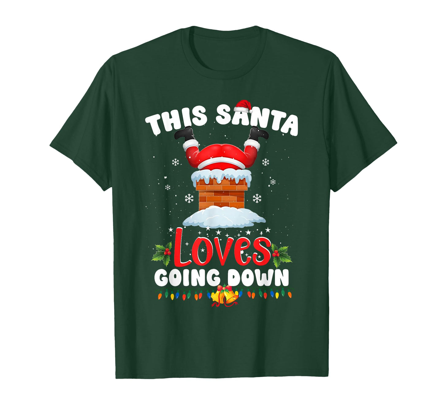 Funny 2025 Christmas Santa Claus This Santa Loves Going Down T-Shirt