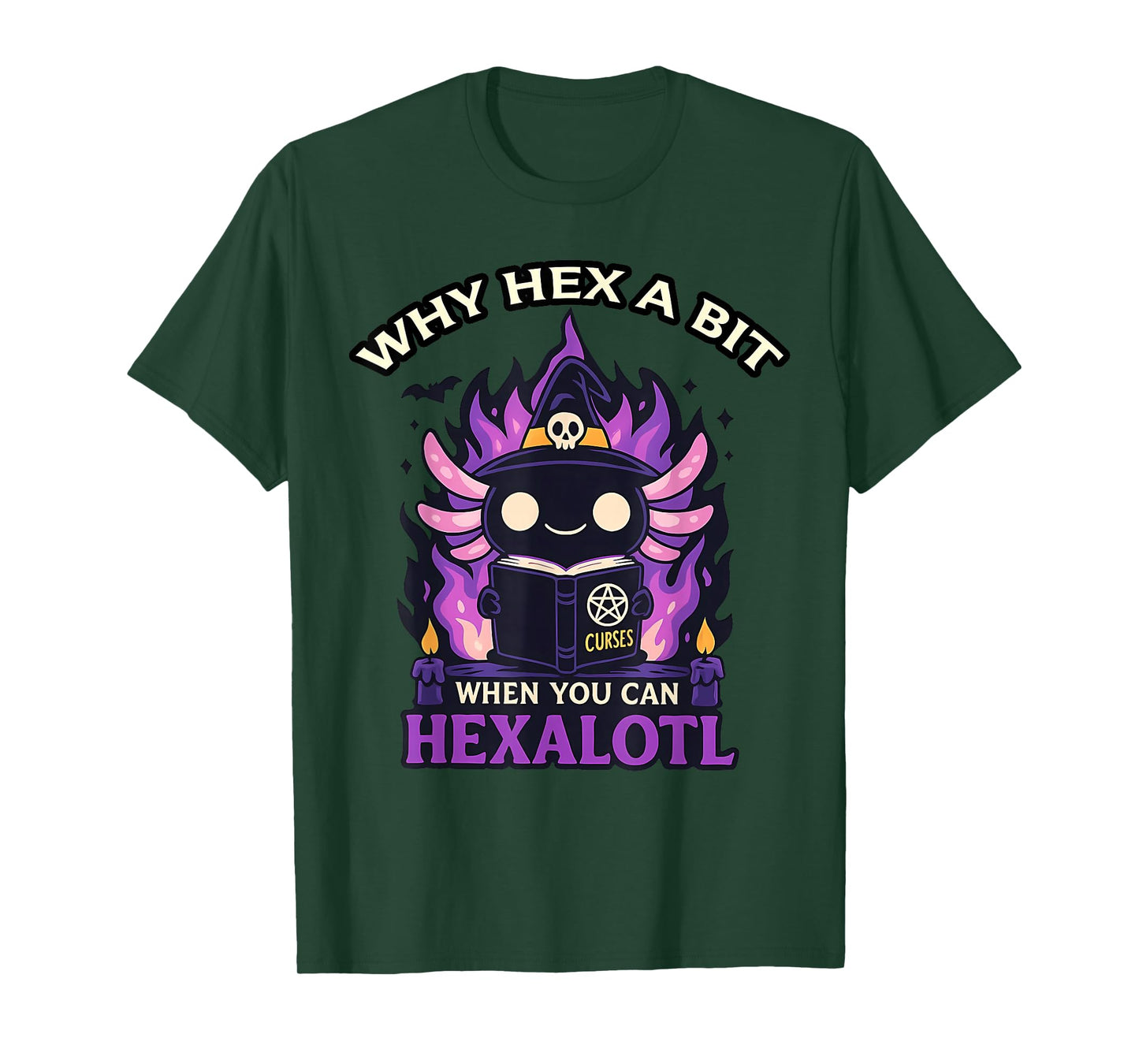 WHY HEX A BIT Curses When You CAN HEXALOTL Halloween Design T-Shirt