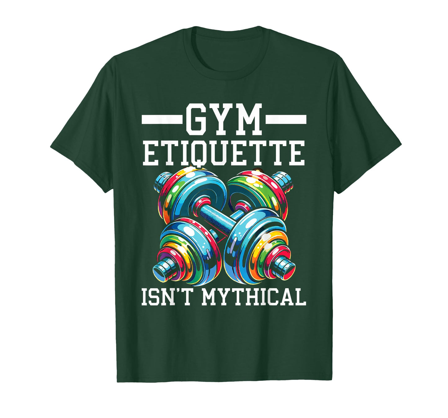 Gym Etiquette Workout Bodybuilding Fitness Bodybuilder T-Shirt