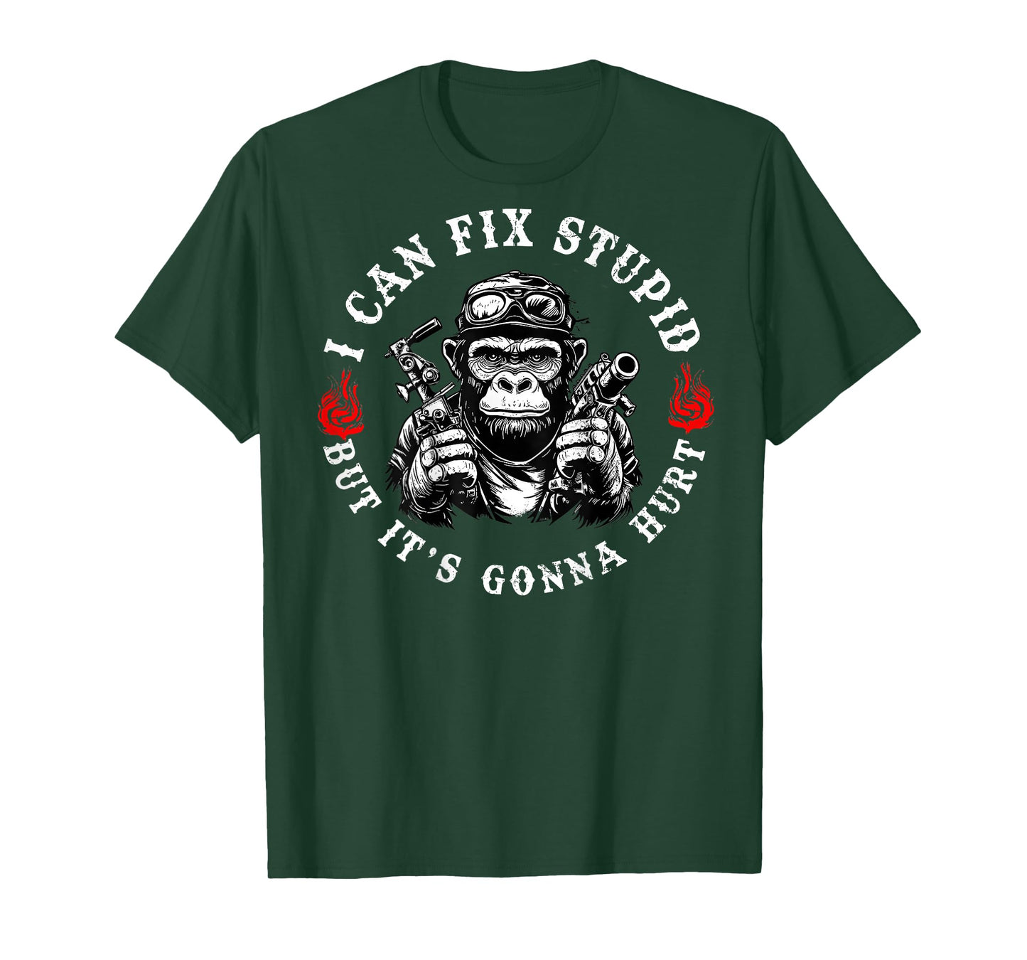 (ON BACK) I Can Fix Stupid But It's Gonna Hurt Funny Vintage T-Shirt