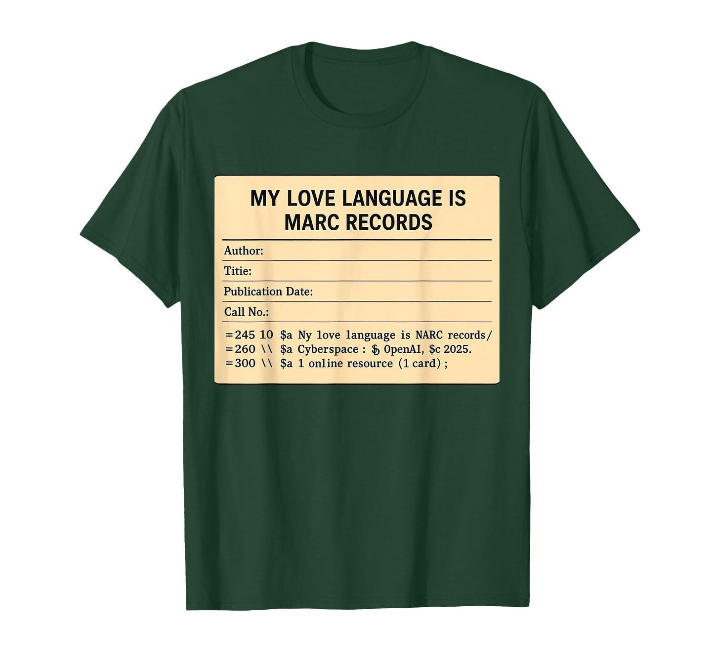 My Love Language is MARC Records Retro Library Catalog T-Shirt