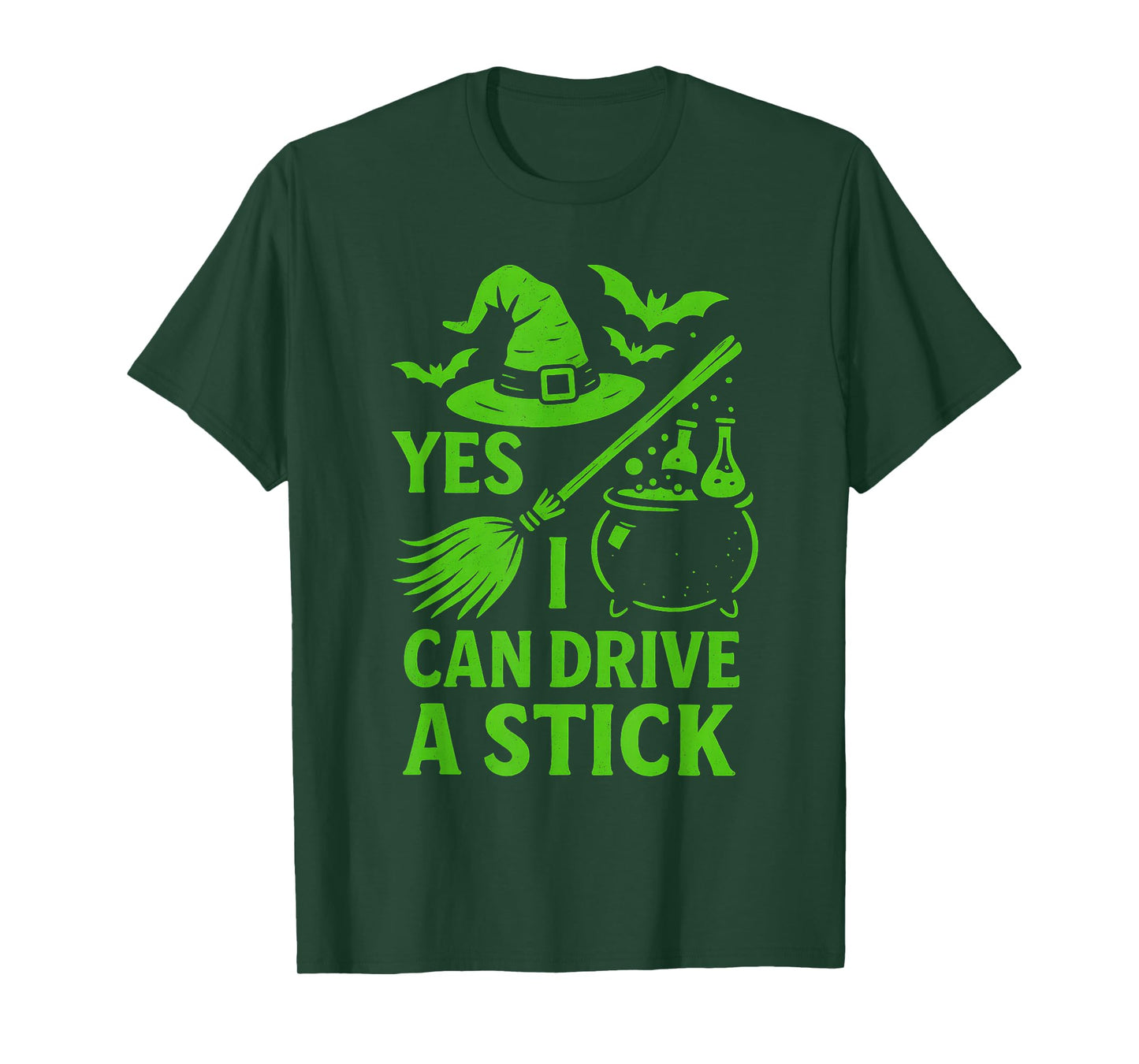 Yes I Can Drive A Stick Halloween Witch Broomstick Spooky T-Shirt