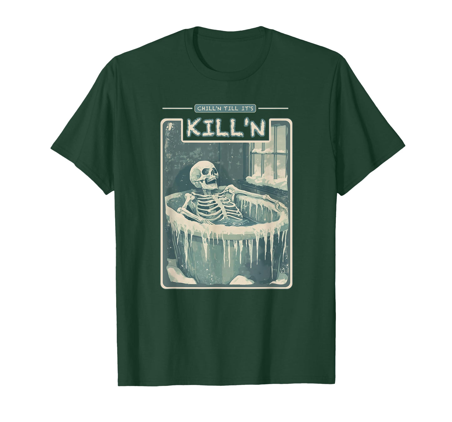 Chill'n Till It's Kill'n Cold Plunge Shirt - Funny Ice Bath T-Shirt