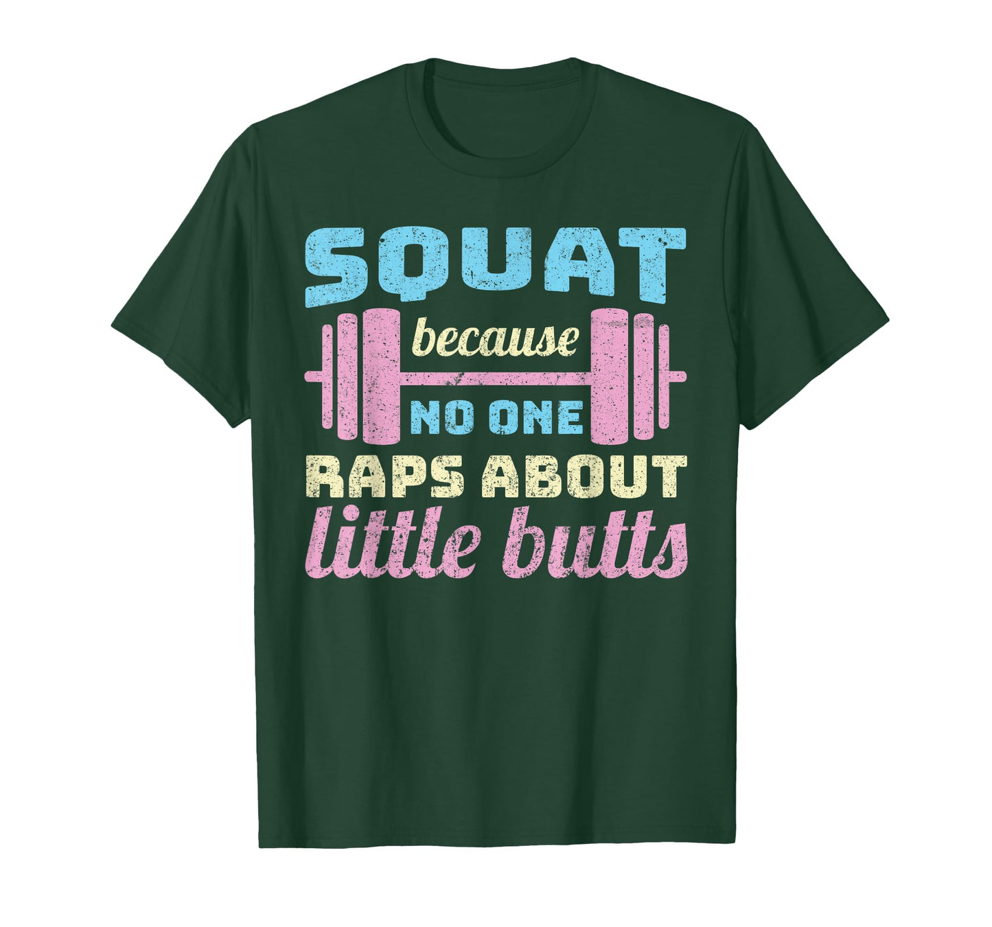 Squats because noone raps about - funny squat T-Shirt