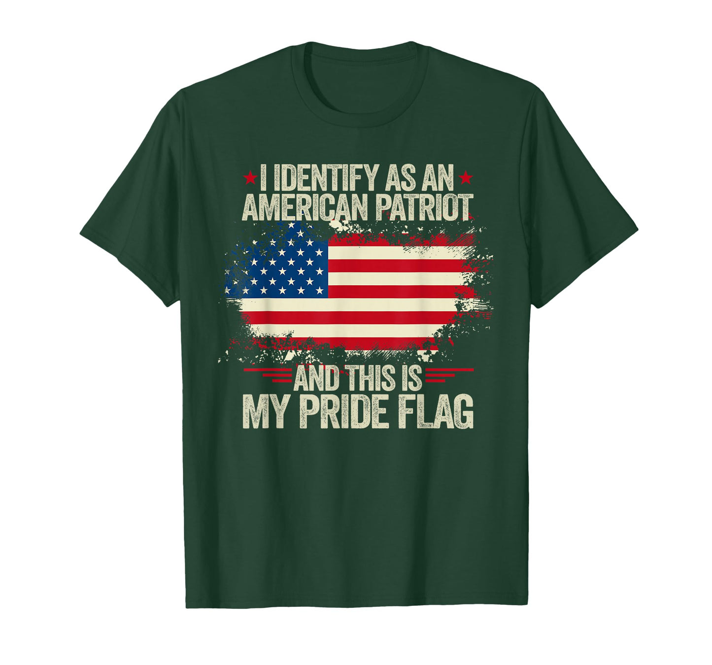 I Identify As An American Patriot And This Is My Pride Flag T-Shirt