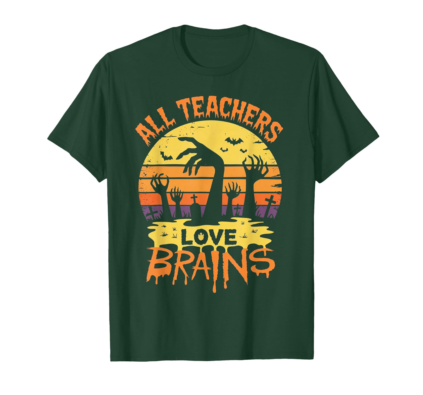 All Teachers Love Brains Funny Halloween Teacher Gifts Funny T-Shirt
