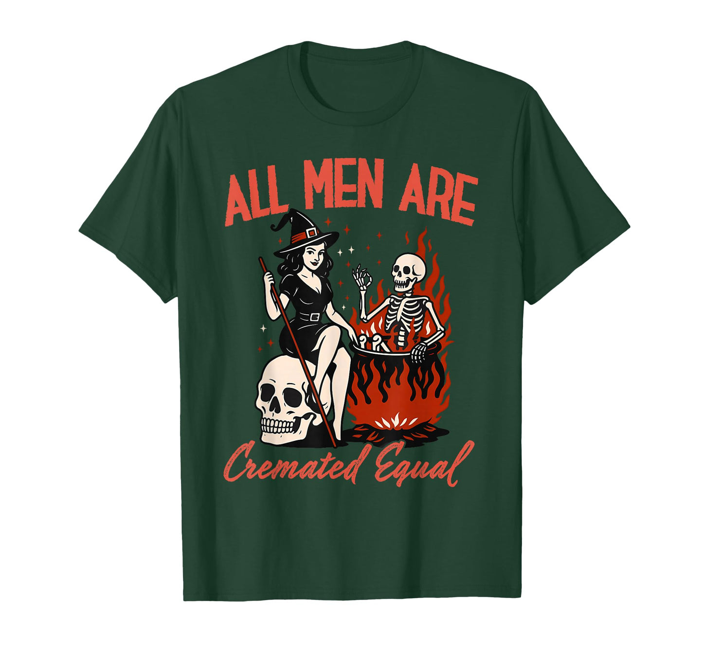 All Men are Cremated Equal Funny Halloween Witch Skeleton T-Shirt