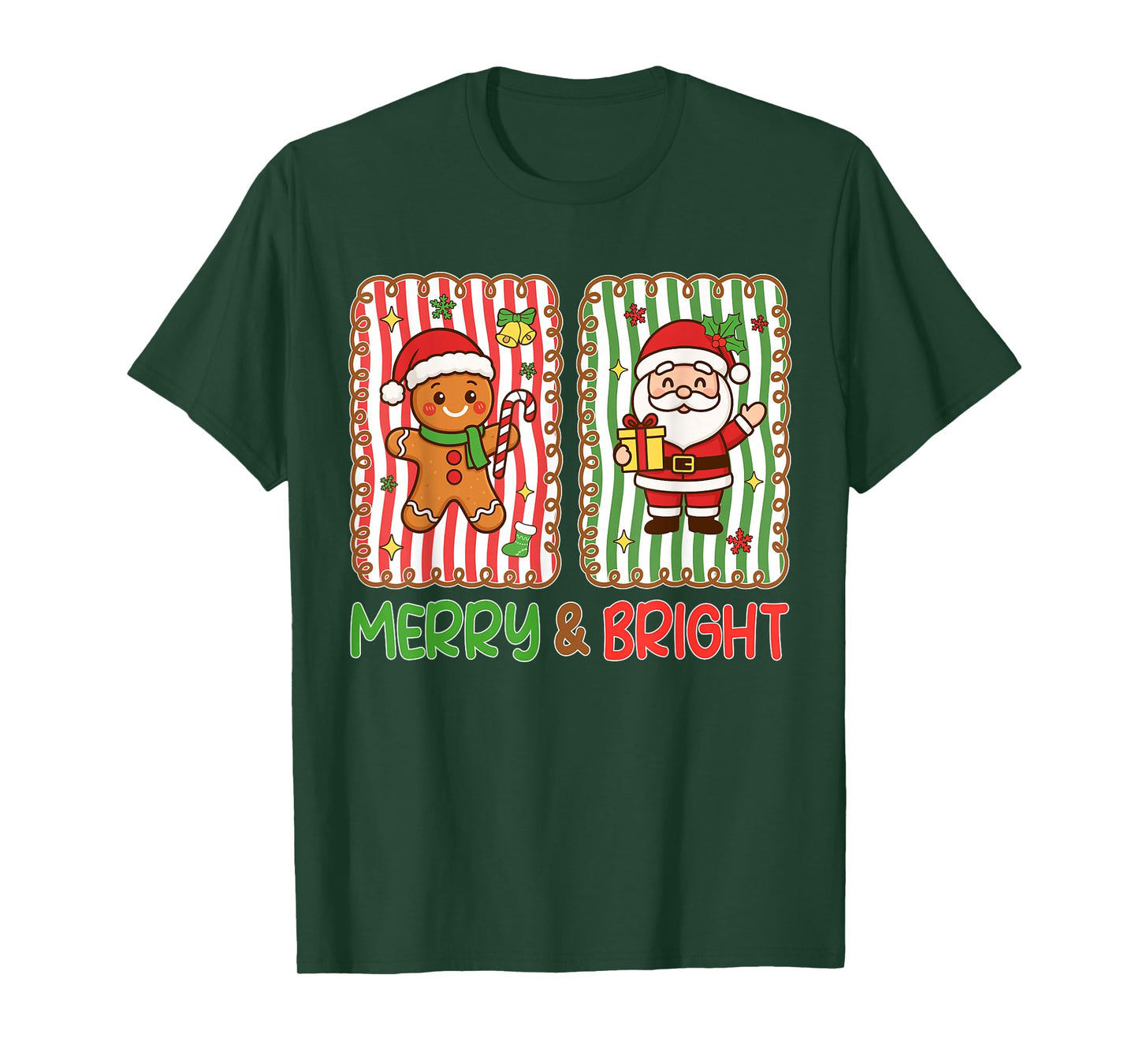 Merry and Bright Christmas Santa Gingerbread Men Women Kids T-Shirt