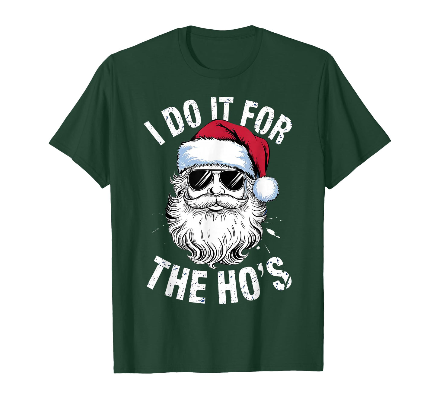 I Do It for The Ho’s Humor Santa Claus Matching Outfit T-Shirt
