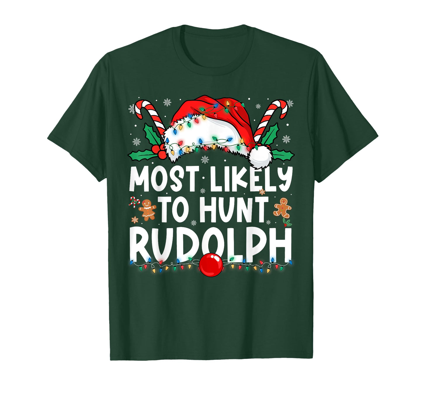Most Likely to Hunt Rudolph Family Matching Christmas T-Shirt