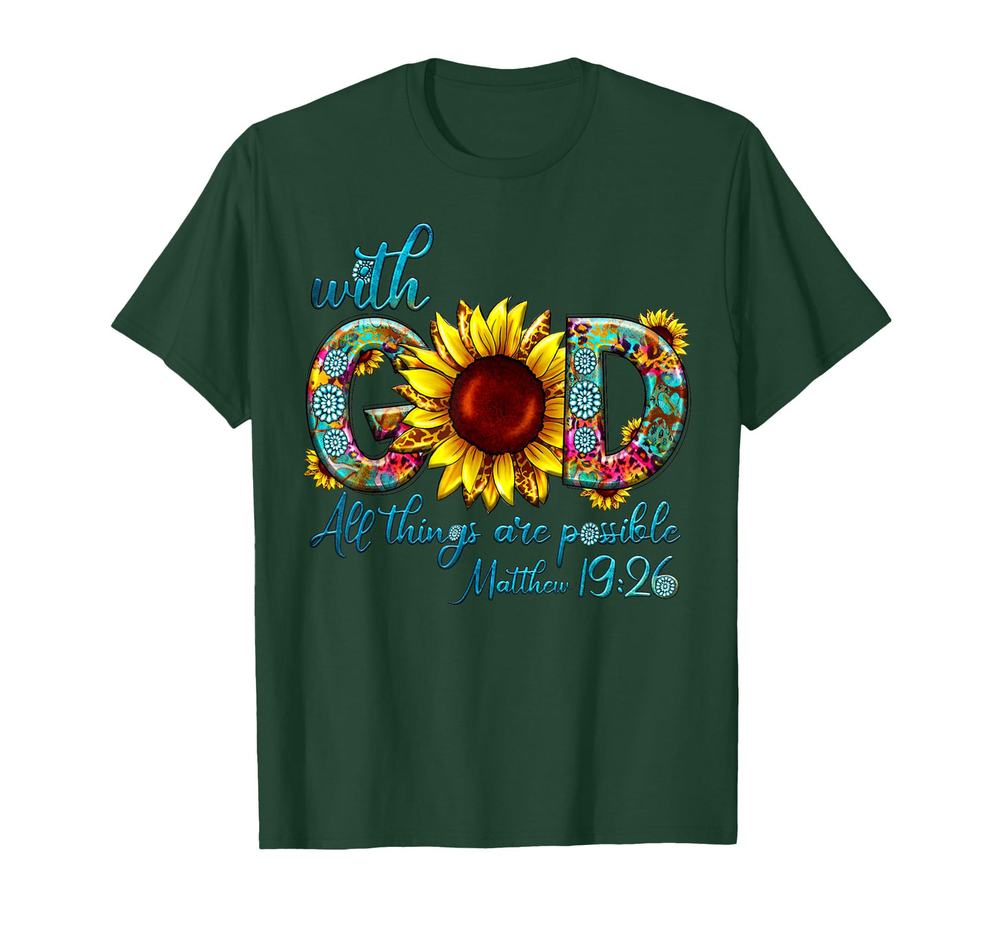 With God All Things Are Possible Christian Jesus Sunflower T-Shirt