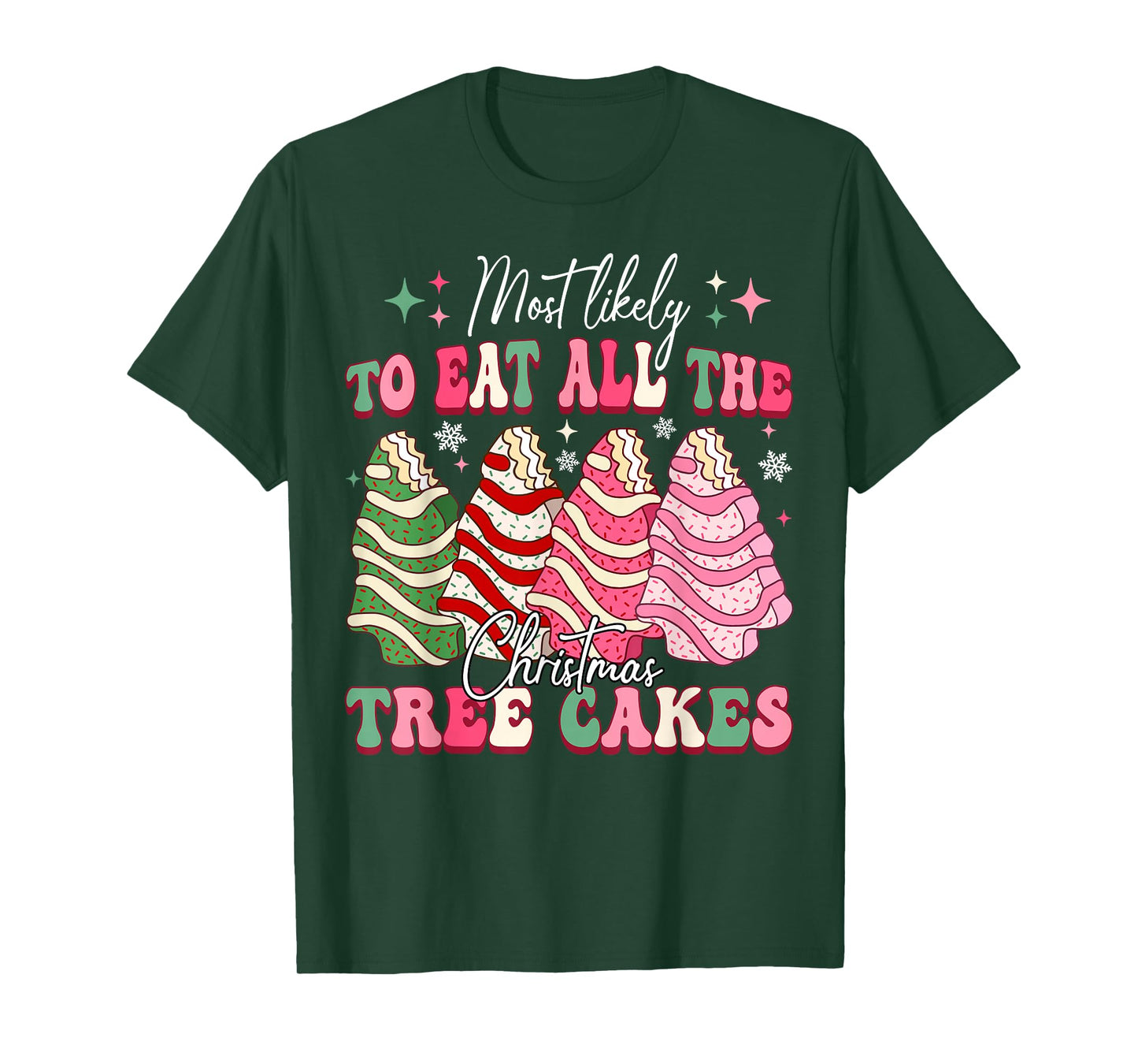 Most Likely to Eat All The Christmas Tree Cake Xmas Pajamas T-Shirt