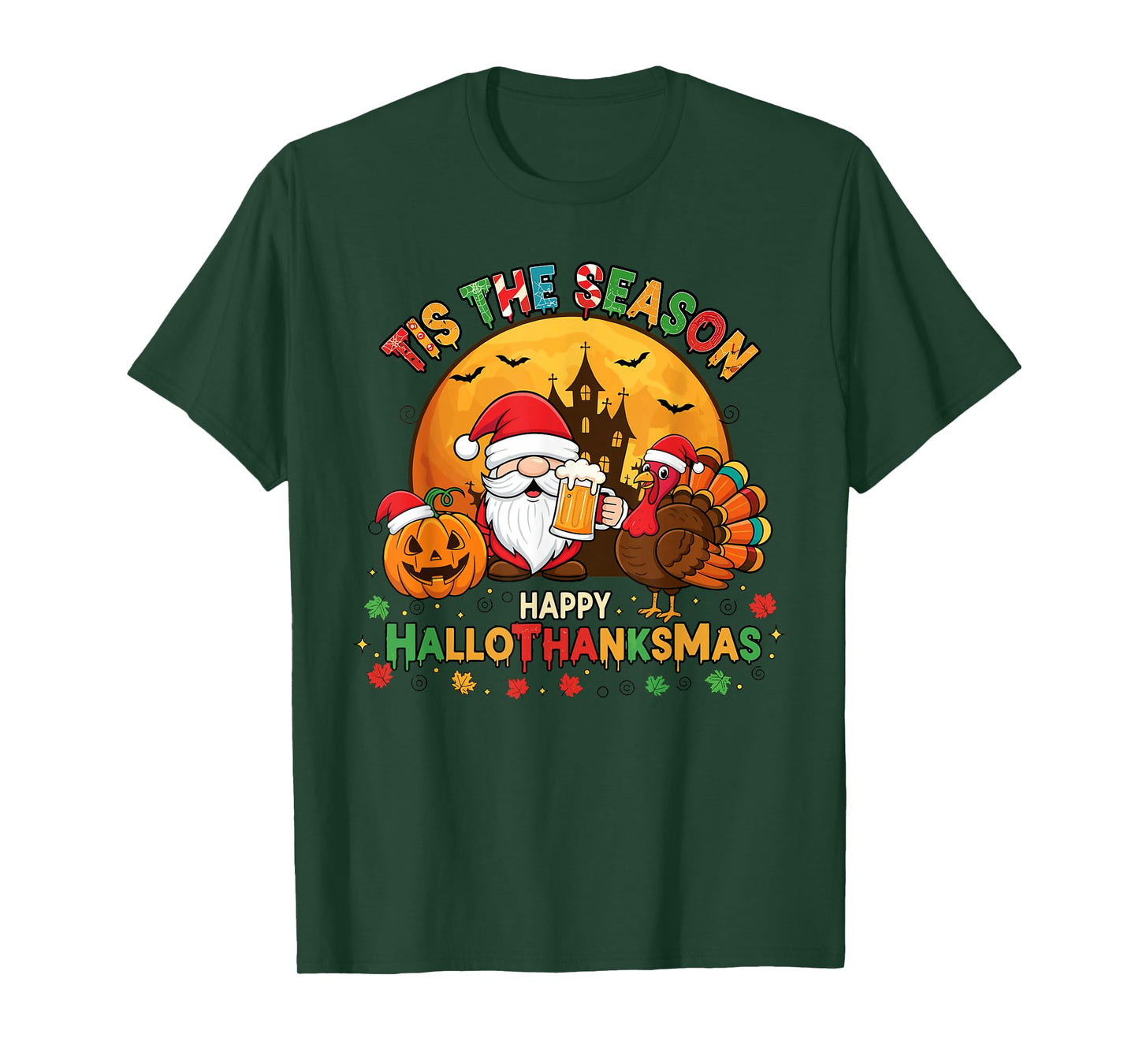 Tis The Season Happy Hallothanksmas Santa Gnome Turkey T-Shirt