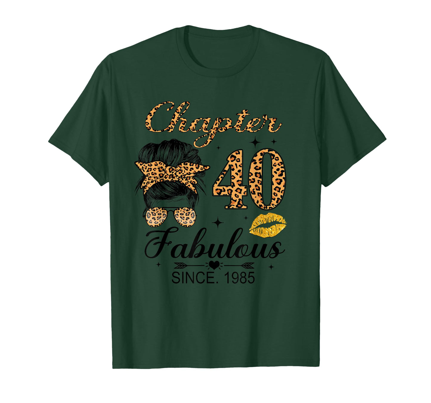 Chapter 40 Fabulous Since 1985 40th Birthday Messy Bun T-Shirt