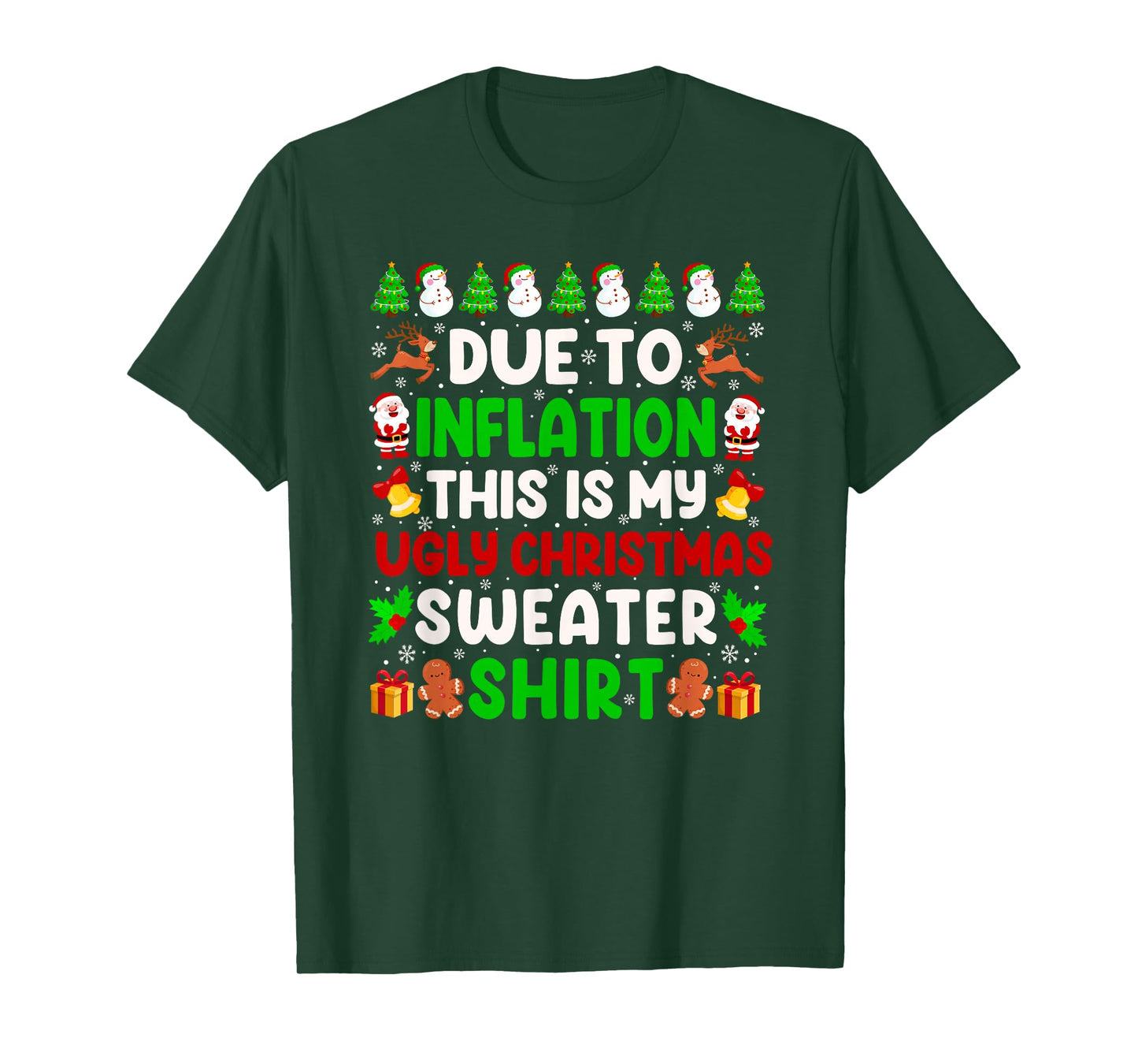 Due to Inflation This is My Funny Ugly Christmas Sweater T-Shirt