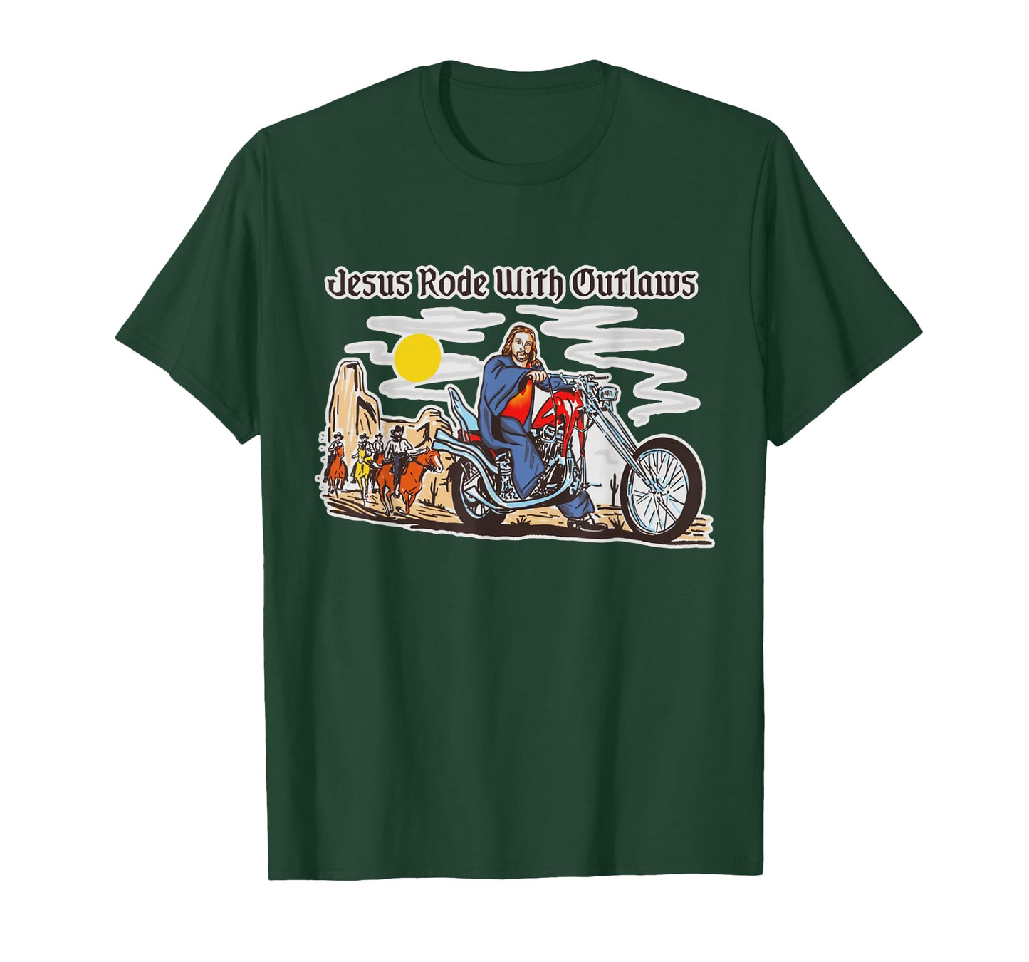 Jesus Rode With Outlaws Christian Cowboy Cowgirl Western T-Shirt