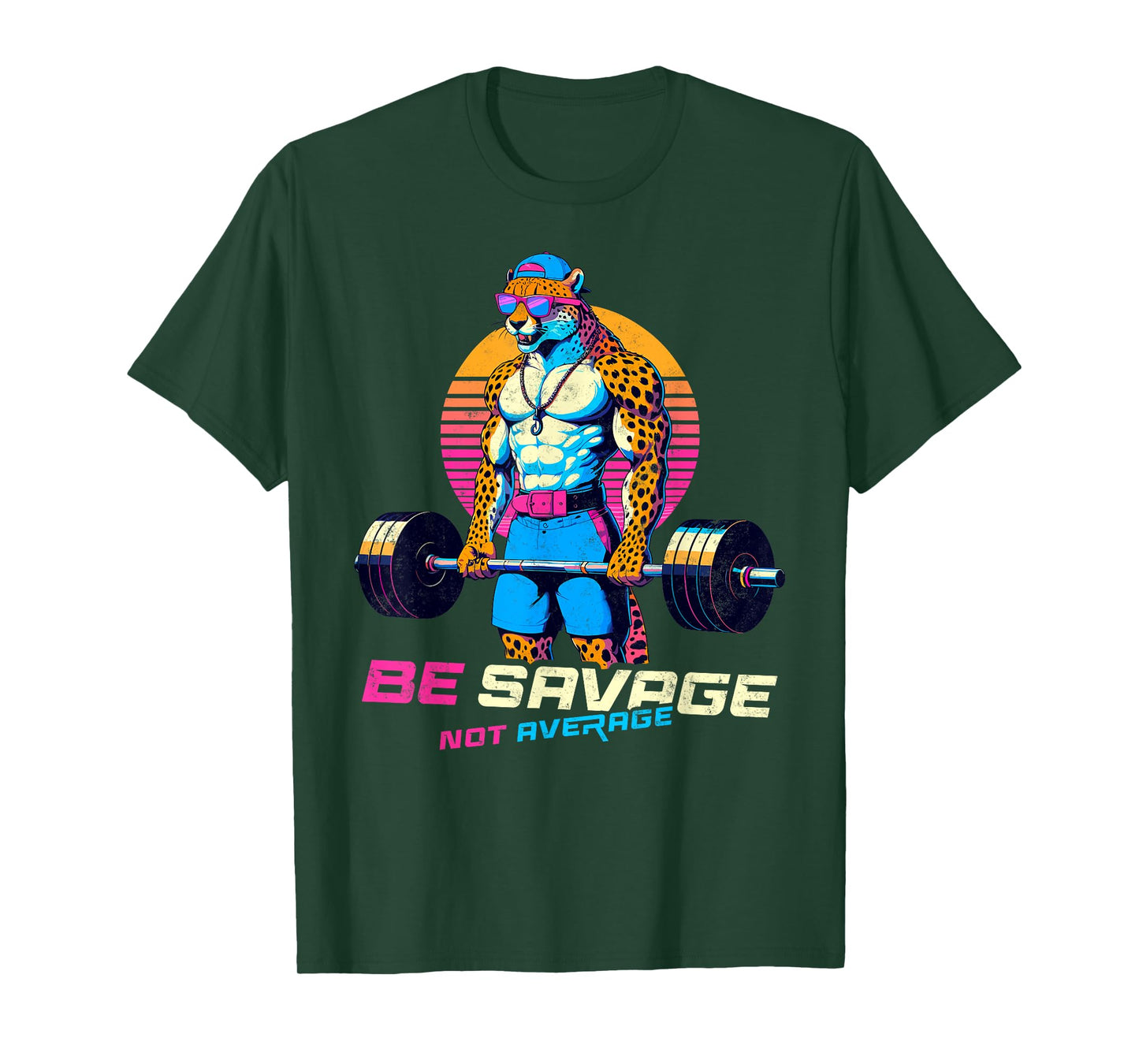 Be Savage Not Average Cheetah Bodybuilder Tee Gym Motivation T-Shirt