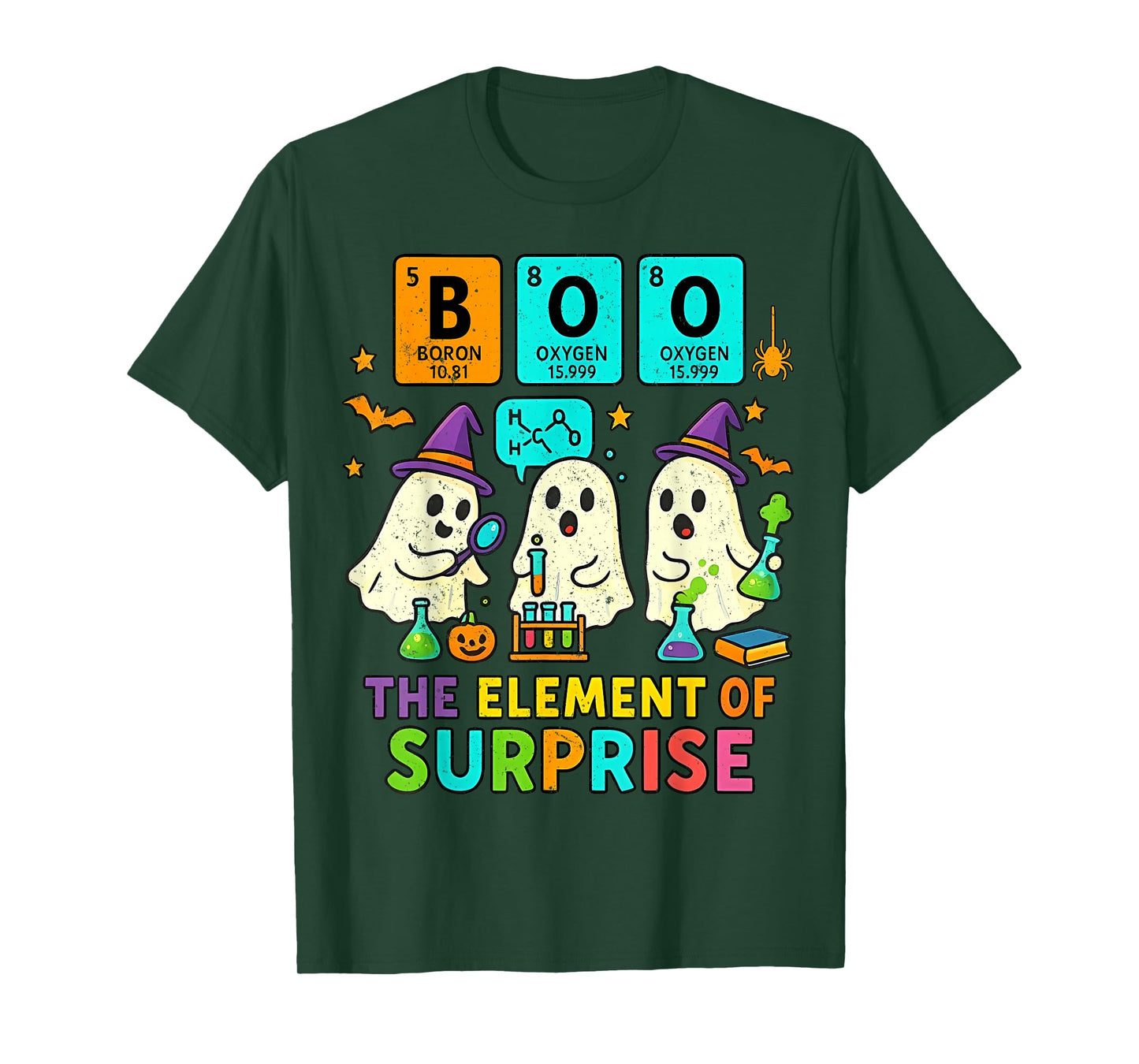 Boo The Element of Surprise Cute Witch Ghost Science Teacher T-Shirt