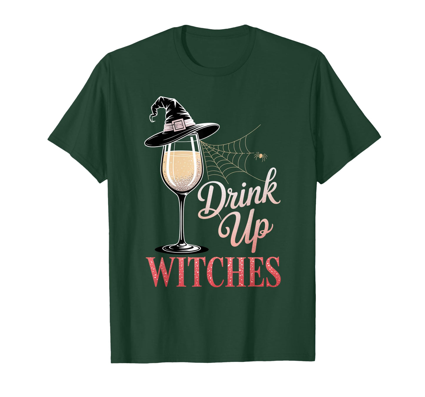 Drink Up Witches White Wine Funny Halloween Party Outfit T-Shirt