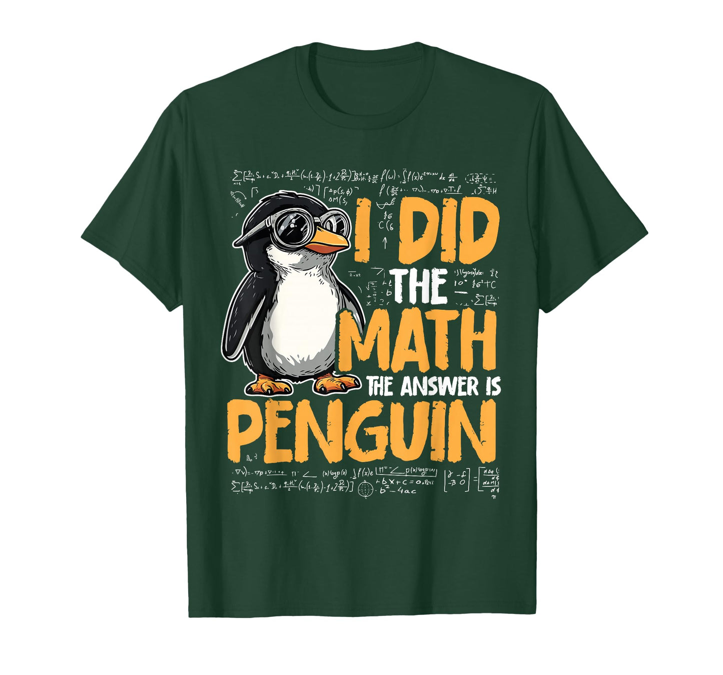 I Did The Math The Answer Is Penguin Funny Math Teacher Kid T-Shirt