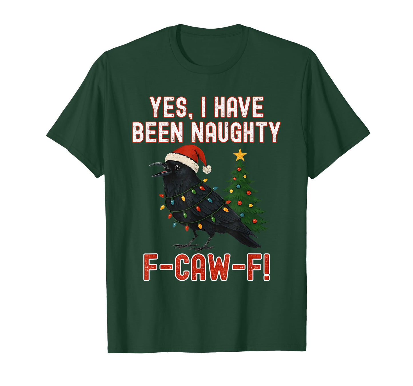 F-Caw-F Christmas Crow Naughty Funny Adult Humor T-Shirt