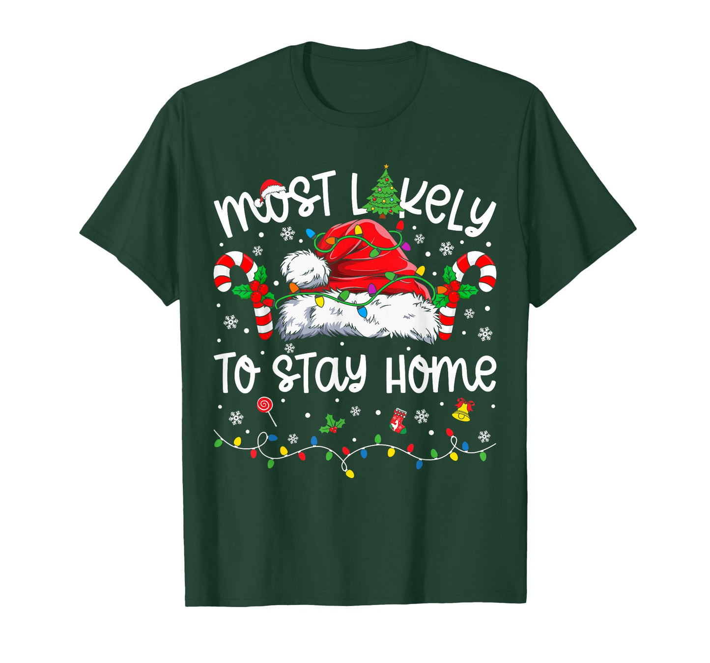 Most Likely to Stay Home Family Matching Christmas Pajamas T-Shirt